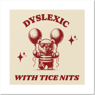 Dyslexic with tice nits Red Posters and Art